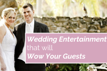 wedding-entertainment-ideas-that-will-wow-your-guests