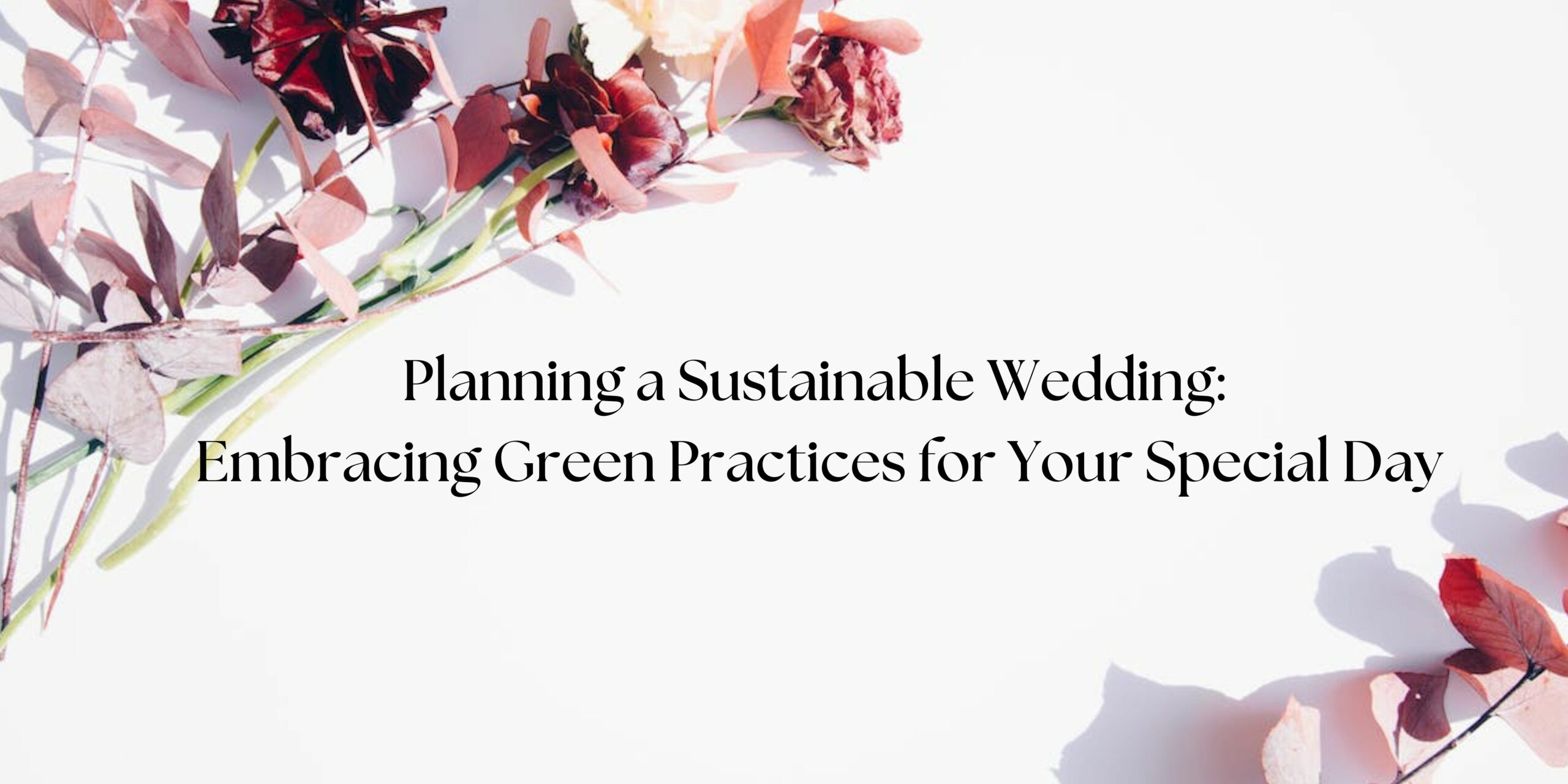 Planning a Sustainable wedding